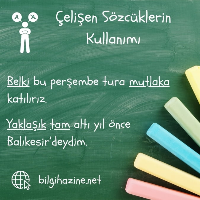 Çelişen Sözcüklerin Kullanımı