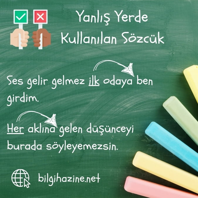 Yanlış Yerde Kullanılan Sözcük