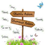 Çiçeklerin üzerinde zıt yerleri gösteren levha, üstteki levhada "Olumlu Anlam", alttaki levhada "Olumsuz Anlam" yazısı, levhaların çevresinde kelebek ve kuşlar var. Ayrıca Yönlendirici İfade olan "ama, fakat, lakin, ne var ki, yalnız, ancak, oysaki, hâlbuki" bağlaçları da kutucuklar içinde yazılı, görselin gerisinde fon olarak "bilgihazine.net" logosu var.